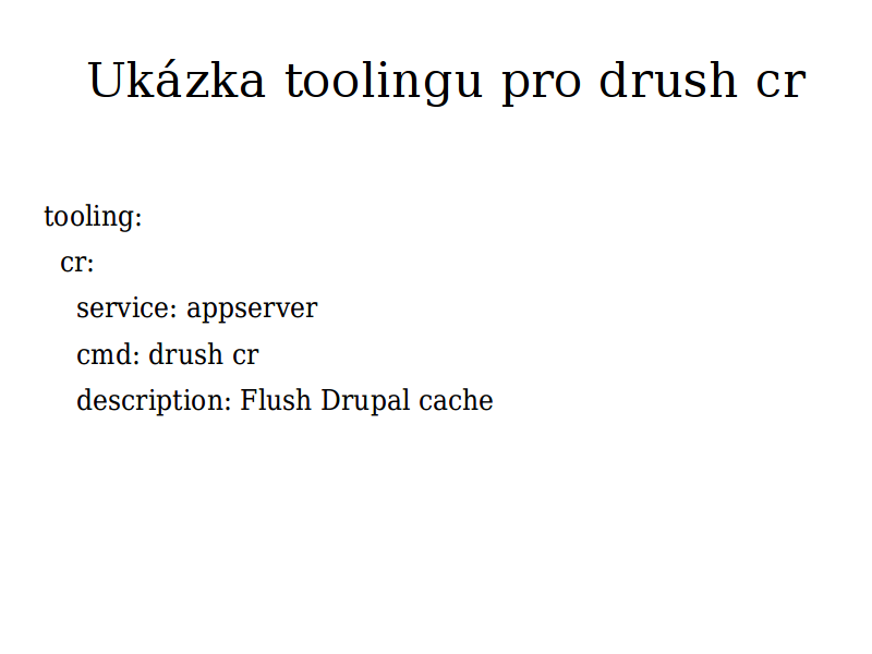 Ukázka toolingu pro drush cr