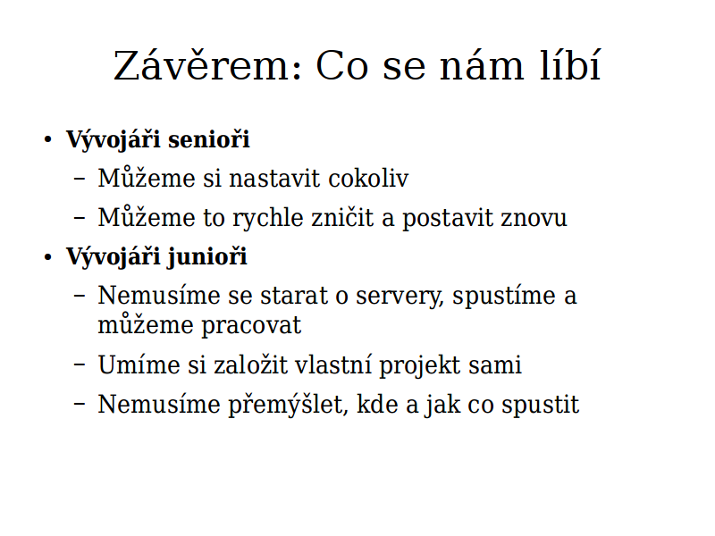 Závěrem: Co se nám líbí